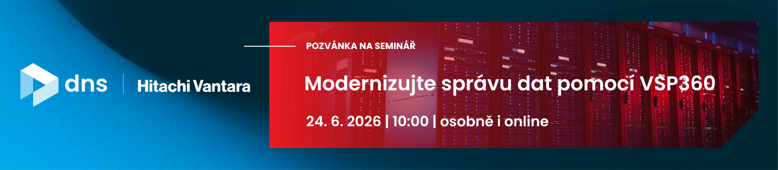 DNS & Hitachi Vantara seminář: Modernizujte správu dat pomocí VSP360